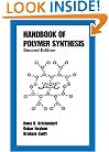 Handbook of Polymer Synthesis: Second Edition (Plastics Engineering)