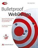 Bulletproof Webdesign: Absolut flexibel und für alles gewappnet mit CSS und XHTML Studentenausgabe photo 41mgSnPxkFL. SL160 Bulletproof Webdesign: Absolut flexibel und für alles gewappnet mit CSS und XHTML Studentenausgabe