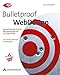Bulletproof Webdesign: Absolut flexibel und für alles gewappnet mit CSS und XHTML - Studentenausgabe