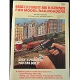 Basic Electricity and Electronics for Model Railroaders