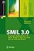 Smil 3.0: Interactive Multimedia for Web, Mobile Devices and Daisy Talking Books (X. Media Publishing)