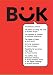Buk by Akiko/ Hujar, Peter/ Epictetus/ London, Jack/ Russell, Bertrand Busch ISBN B001E42BGW