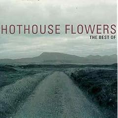 The Best of Hothouse Flowers