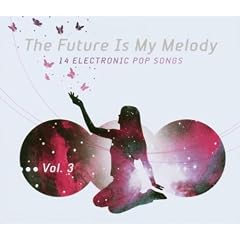 The Future Is My Melody Vol.3