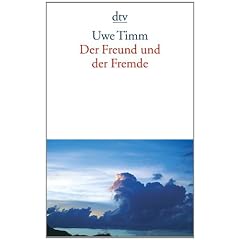 Der Freund und der Fremde: Eine Erz�hlung