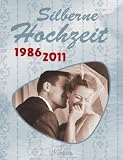 Silberne Hochzeit: 1986 - 2011 - Gerald Drews