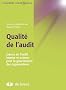 Qualit� de l'audit enjeux de l'audit interne et externe pour la gouvernance des organisations