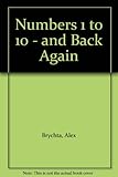 Numbers 1 to 10, and back again