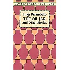 (The Oil Jar and Other Stories) By Pirandello, Luigi (Author) Paperback on 03-Apr-1995