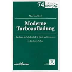 Moderne Turboaufladung: Grundlagen der Aufladetechnik f�r Diesel- und Ottomotoren