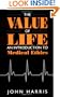 The Value of Life: An Introduction to Medical Ethics