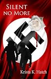 Silent No More