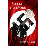 Silent No More