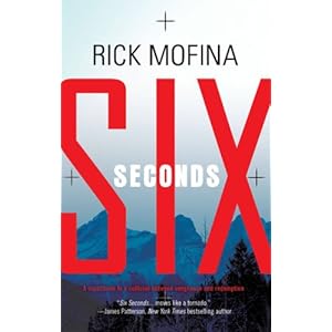 Six Seconds - Rick Mofina