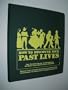 How to Discover Your Past Lives