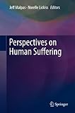 Perspectives on human suffering