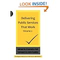 Delivering Public Services That Work: v. 2: The Vanguard Method in the Public Sector: Case Studies