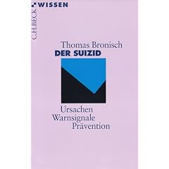 Der Suizid: Ursachen - Warnsignale - Pr�vention