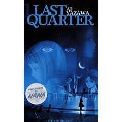 Last Quarter, Tome 1 :