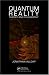 Quantum Reality: Theory and Philosophy