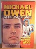 Michael Owen soccer boy wonder