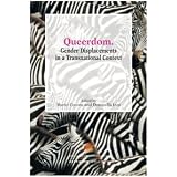 Queerdom. Gender Displacements in a Transnational Contextdi Mario Corona
