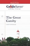 GradeSaver(tm) ClassicNotes The Great Gatsby