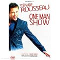 St�phane Rousseau - One Man Show