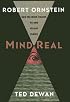 MindReal: How the Mind Creates its Own Virtual Reality