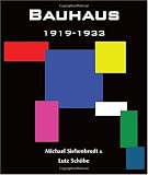 Bauhaus 1919-1933 : Weimar-Dessau-Berlin