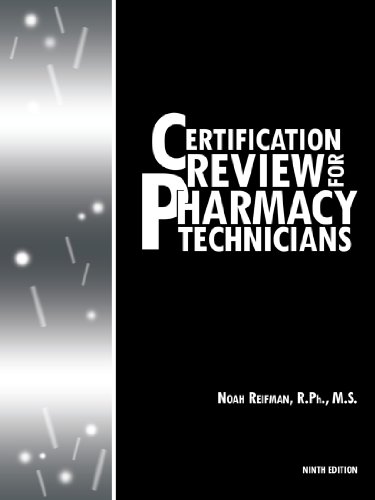 certification review for pharmacy technicians ninth edition