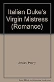 The Italian duke's virgin mistress
