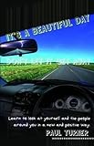 It's a beautiful day : don't let it get away