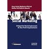 Social Marketing: Erfolgreiche Marketingkonzepte f�r Non-Profit-Organisationen