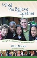 What We Believe Together: Exploring the 