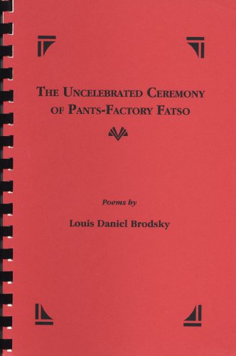 The Uncelebrated Ceremony of Pants-Factory Fatso