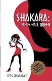 Shakara: Dance-Hall Queen