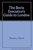 The Bovis executives' guide to London