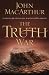 The Truth War: Fighting for Certainty in an Age of Deception