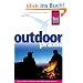 Outdoor-Praxis: Alles zum Erleben und �berleben in der Wildnis zu jeder Jahreszeit