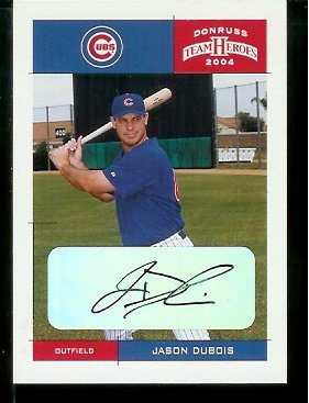 2004 Donruss Team Heroes Jason Dubois Autograph Trading Card! Chicago Cubs Baseball Card - Mint Condition - Shipped In Protective ScrewDown Case!