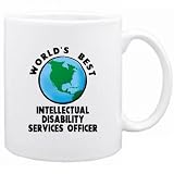 New " World's Best Intellectual Disability Services Officer / Graphic " Mug Occupations