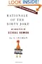 Rationale of the Dirty Joke: An Analysis of Sexual Humor