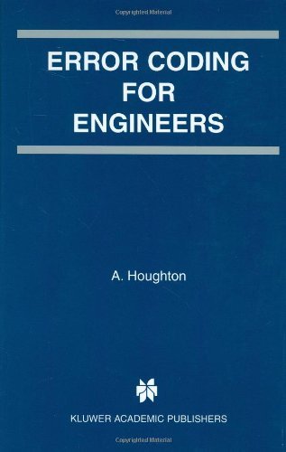 Error Coding for Engineers (The Springer International Series in Engineering and Computer Science) On Sale