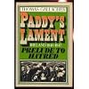 Paddy's lament : Ireland 1846-1847 prelude to hatred