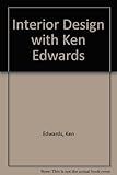 Interior design with Ken Edwards
