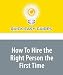 How To Hire the Right Person the First Time