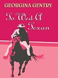 To Wed a Texan