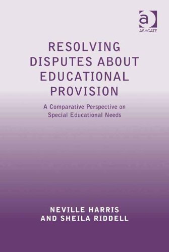 Resolving Disputes about Educational Provision: A Comparative Perspective on Special Educational Needs