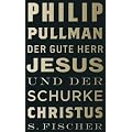 Der gute Herr Jesus und der Schurke Christus